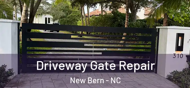 Driveway Gate Repair New Bern - NC