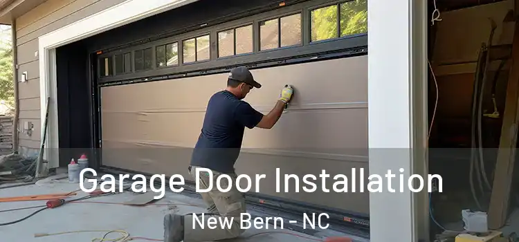  Garage Door Installation New Bern - NC