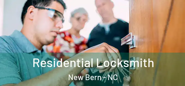 Residential Locksmith New Bern - NC