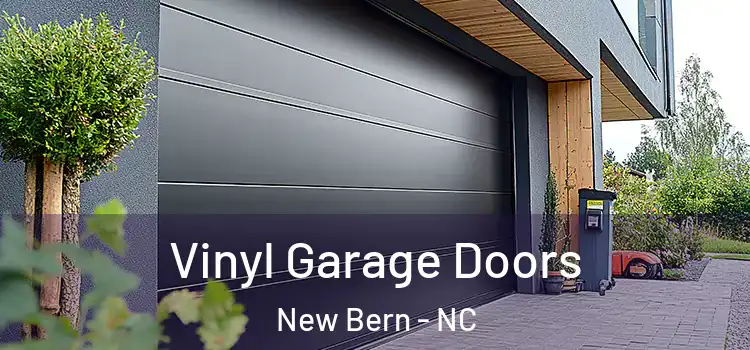  Vinyl Garage Doors New Bern - NC